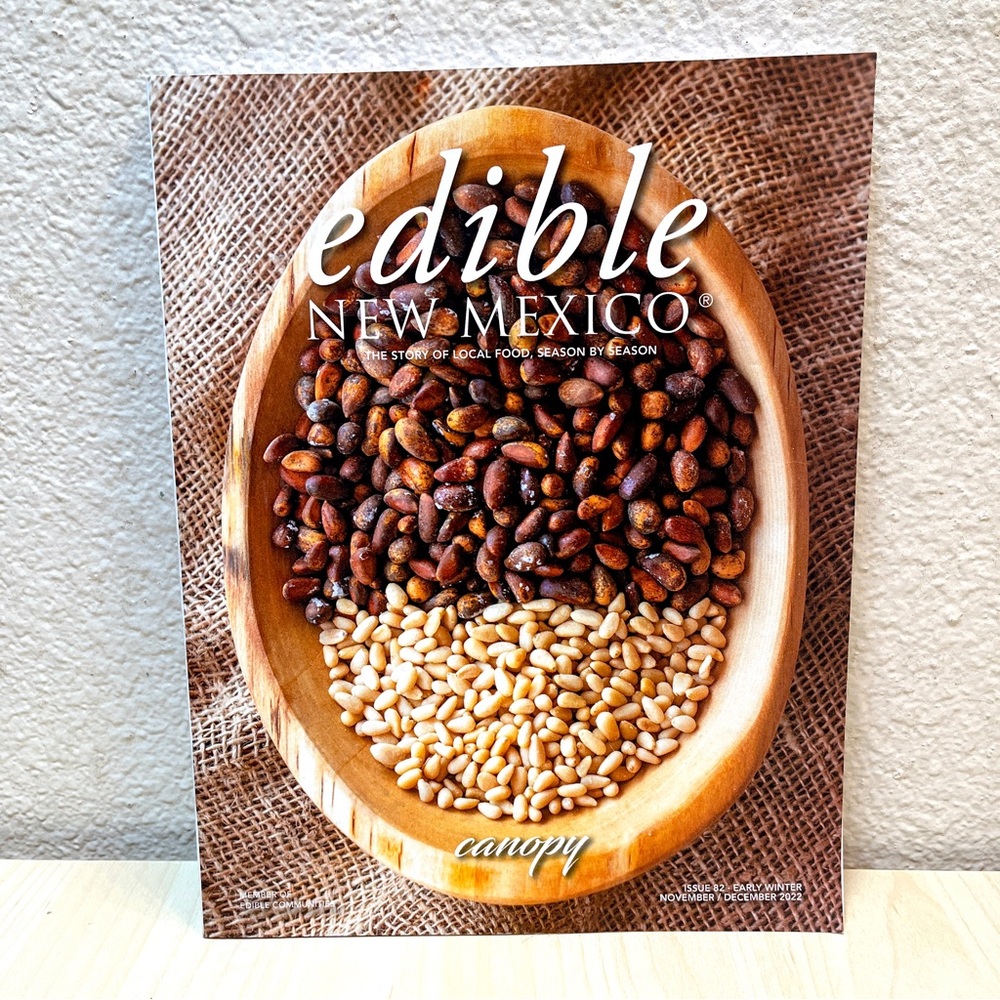 New Mexico:Story of Local Food, Season by Season. Issue #82. NEW